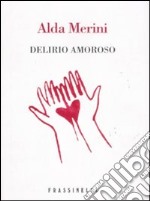 Delirio amoroso libro