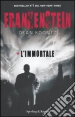 Frankenstein. L'immortale. Vol. 1 libro