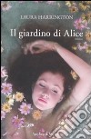 Il Giardino di Alice libro di Harrington Laura