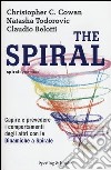 The spiral. Capire e prevedere i comportamenti degli altri con le dinamiche a spirale libro