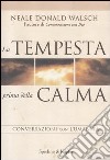 La tempesta prima della calma. Conversazioni con l'umanità libro