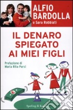 Il denaro spiegato ai miei figli