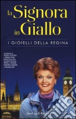 I gioielli della regina. La signora in giallo