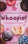 Whoopie! Piccole golosità in un boccone libro