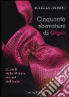 Cinquanta sbavature di Gigio libro