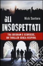 Gli Insospettati libro