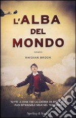 L'alba del mondo libro