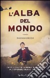 L'alba del mondo libro