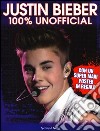 Justin Bieber. 100% unofficial. Con poster libro