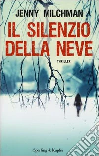 Il silenzio della neve libro