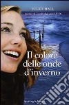 Il colore delle onde d'inverno libro