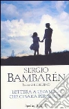 Lettera a un'amica che ci sarà per sempre libro di Bambarén Sergio