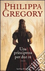 Una principessa per due re libro