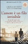 L'amore è un filo invisibile libro