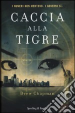 Caccia alla tigre libro