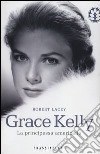 Grace Kelly. La principessa americana libro