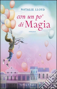 Con un po' di magia libro