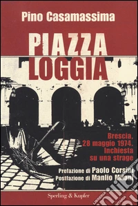 Piazza Loggia libro