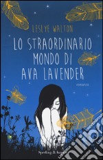 Lo straordinario mondo di Ava Lavender libro