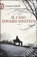 Il caso Eduard Einstein libro