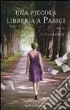 Una piccola libreria a Parigi libro