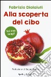 Alla scoperta del cibo libro