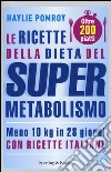 Le ricette della dieta del supermetabolismo libro