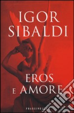 Eros e amore libro