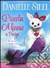 Piccola Minnie a Parigi. Ediz. illustrata libro