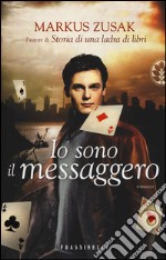 Io sono il messaggero libro