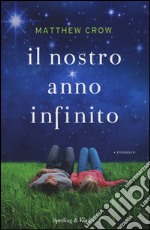 Il nostro anno infinito libro