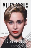 Miley Cyrus. Io sono così libro