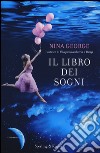 Il libro dei sogni libro di George Nina