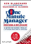 L'one minute manager insegna a delegare libro