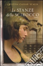 Le stanze dello scirocco libro