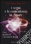 I segni e le coincidenze in amore libro