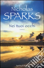 Nei tuoi occhi libro usato
