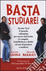 Basta studiare! libro