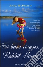 Fai buon viaggio, Rabbit Hayes libro