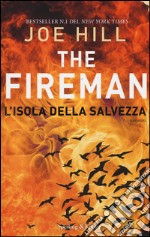 L'isola della salvezza. The Fireman libro