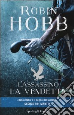 L'assassino. La vendetta libro