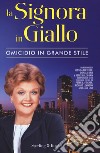 Omicidio in grande stile. La signora in giallo libro di Fletcher Jessica Bain Donald Paley-Bain Renée