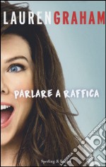 Parlare a raffica libro