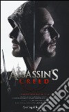 Assassin's Creed. Il romanzo ufficiale del film libro di Golden Christie