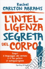 L'intelligenza segreta del corpo