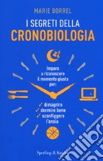 I segreti della cronobiologia libro