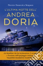 L'ultima notte dell'Andrea Doria libro