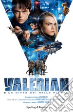 Valerian e la città dei mille pianeti libro