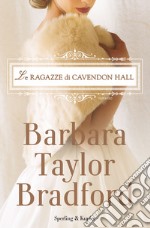 Le ragazze di Cavendon Hall libro