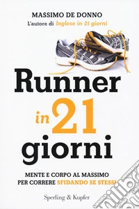 Runner in 21 giorni